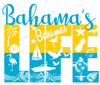 SVG DESIGN - BAHAMA'S LIFE instant download