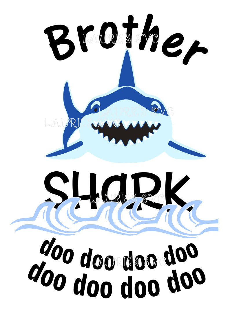 SVG BROTHER SHARK DOO DOO DOO INSTANT DOWNLOAD