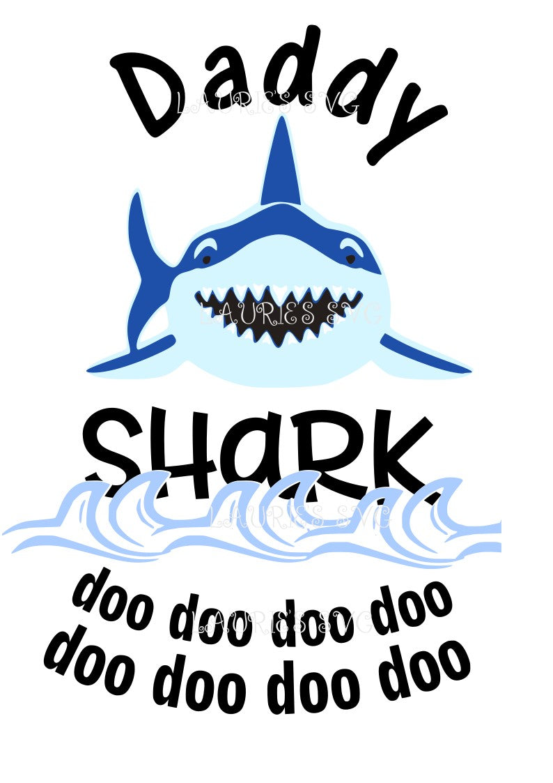 SVG DESIGN DADDY SHARK DOO DOO DOO instant download