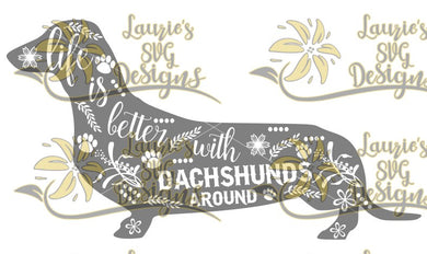 LIFE IS BETTER WITH DACHSHUNDS download SVG DESIGN INSTANT DOWNLOAD -SVG,PNG,DXF,EPS,JPG