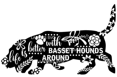 SVG DESIGN - LIFE IS BETTER WITH BASSET HOUNDS instant download