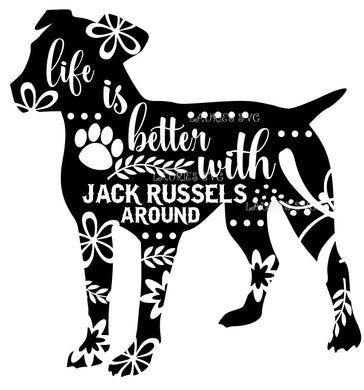 SVG DESIGN - LIFE IS BETTER WITH JACK RUSSELS instant download