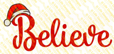 BELIEVE santa hat SVG download SVG DESIGN INSTANT DOWNLOAD -SVG,PNG,DXF,EPS,JPG